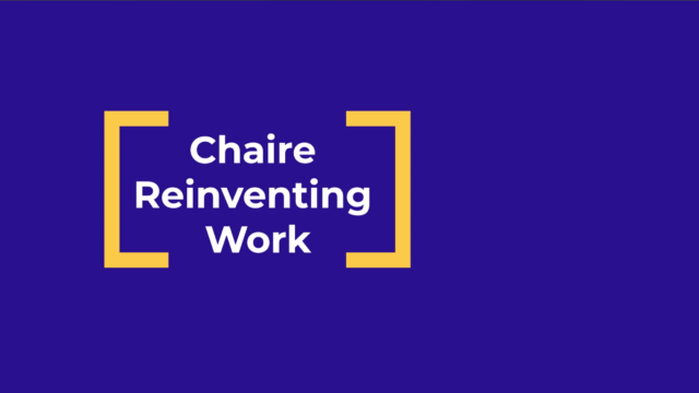 Chaire Reinventing Work
